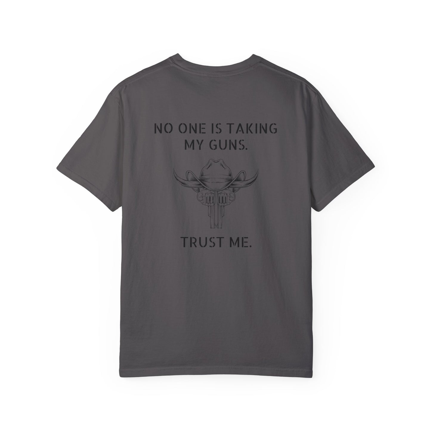 "NO ONE IS TAKING MY GUNS" Tee